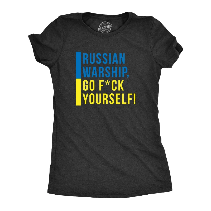 ladies' velvet tops -Russian Warship, Go Fuck Yourself Women's T Shirt