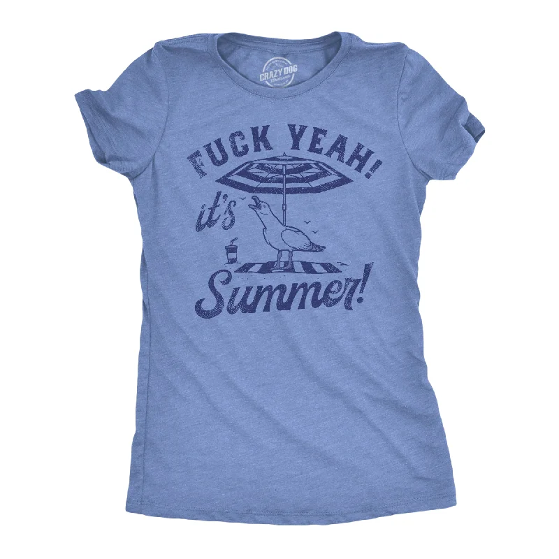 ladies' Victorian tops -Fuck Yeah Its Summer Women's T Shirt