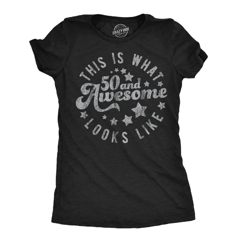 casual plaid shirts for women -This Is What 50 And Awesome Looks Like Women's T Shirt