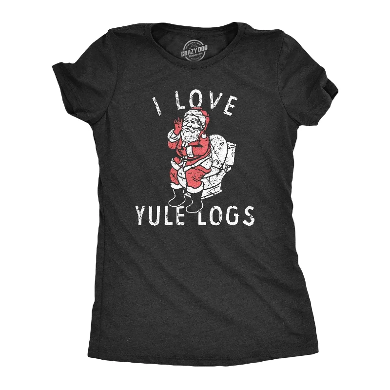 women's long sleeve tops -I Love Yule Logs Women's T Shirt