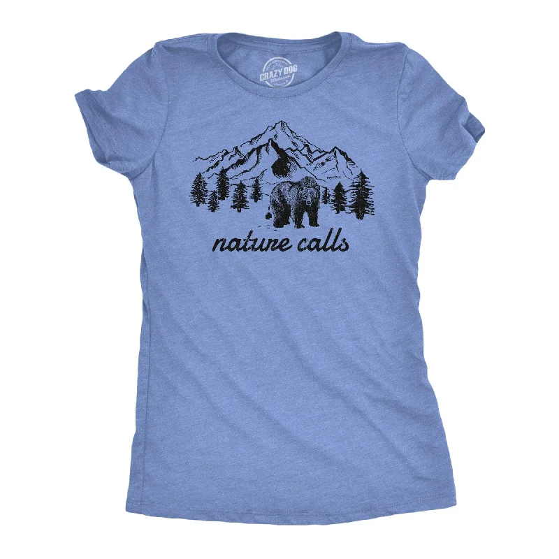 women's halter tops -Nature Calls Women's T Shirt