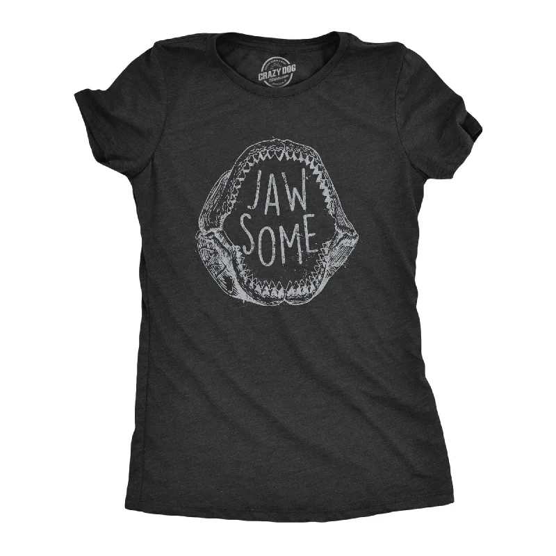 women's sheer tops -Jaw Some Women's T Shirt