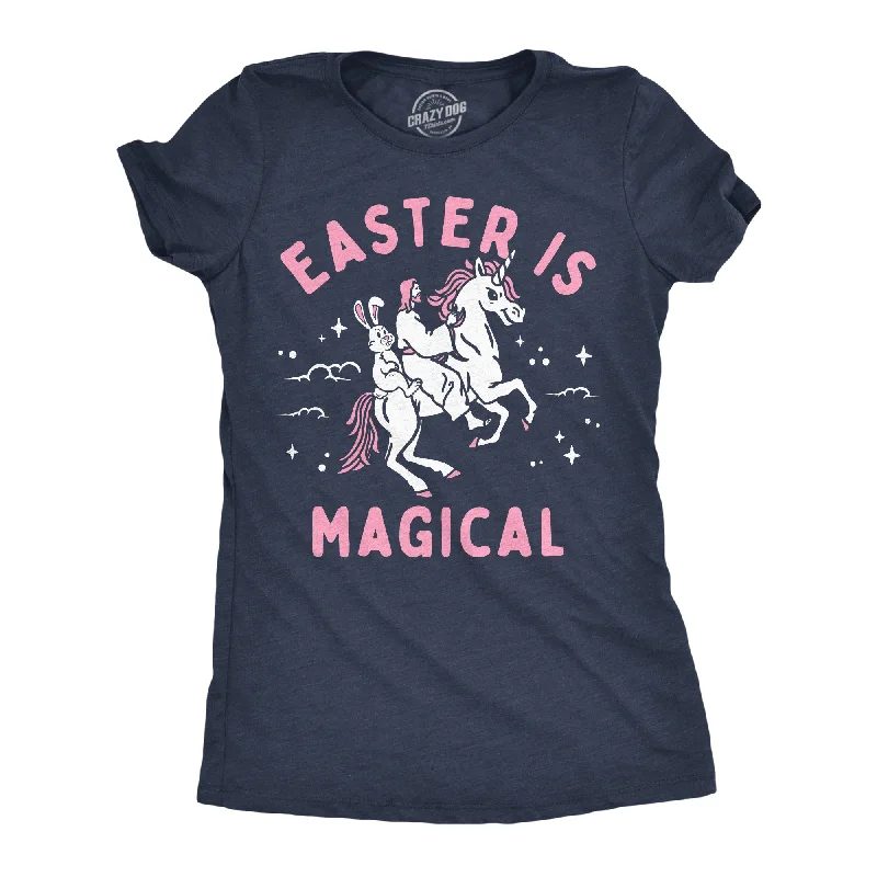 ladies' velvet tops -Easter Is Magical Women's T Shirt