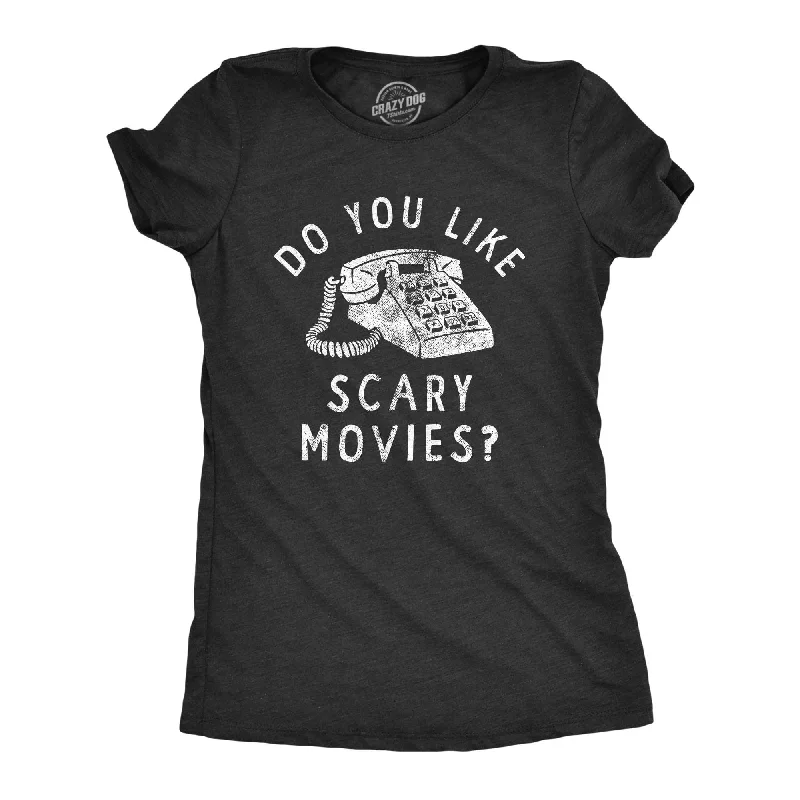 stylish knitted tops for women -Do You Like Scary Movies Women's T Shirt