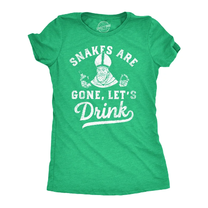 women's sleeveless blouses -Snakes Are Gone Lets Drink Women's T Shirt