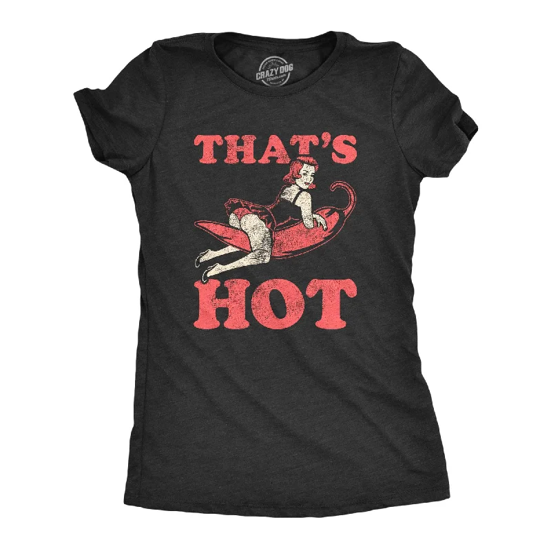 stylish peplum tops for women -Thats Hot Women's T Shirt