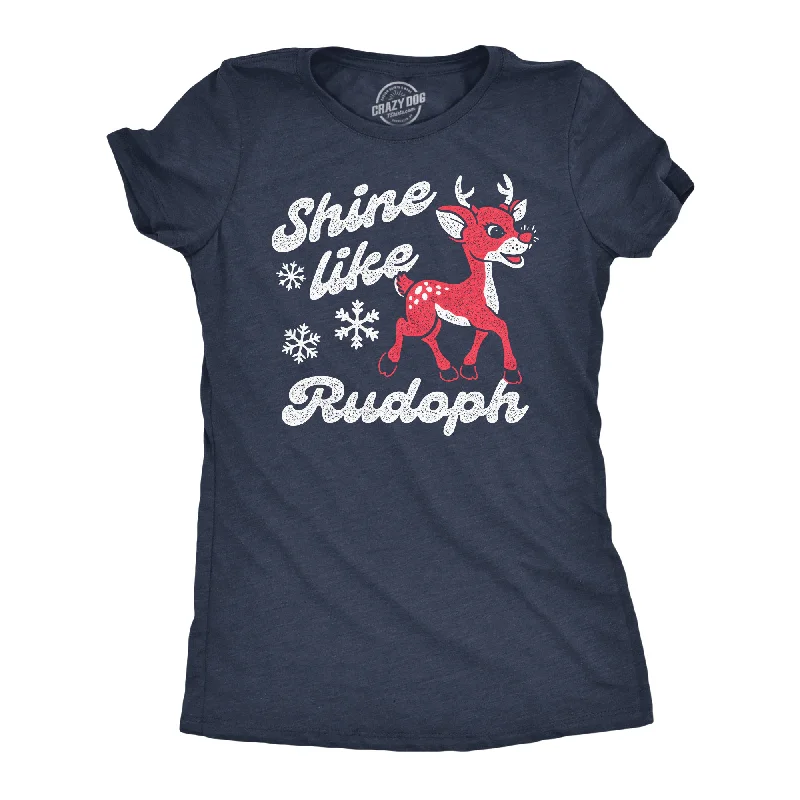 women's open-back tops -Shine Like Rudolph Women's T Shirt