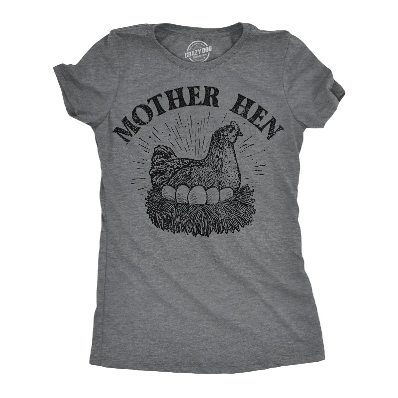 stylish linen tops for women -Mother Hen Women's T Shirt